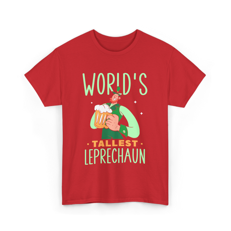 World's Tallest Leprechaun Irish T-Shirt - Red