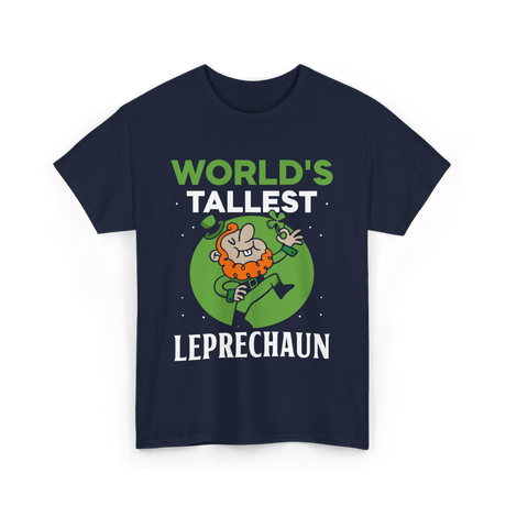 World's Tallest Leprechaun St Patrick's Day T-Shirt - Navy