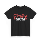 Wrestling Mom Martial Arts T-Shirt - Black