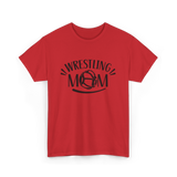 Wrestling Mom Martial Arts Wrestler T-Shirt - Red