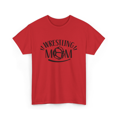 Wrestling Mom Martial Arts Wrestler T-Shirt - Red