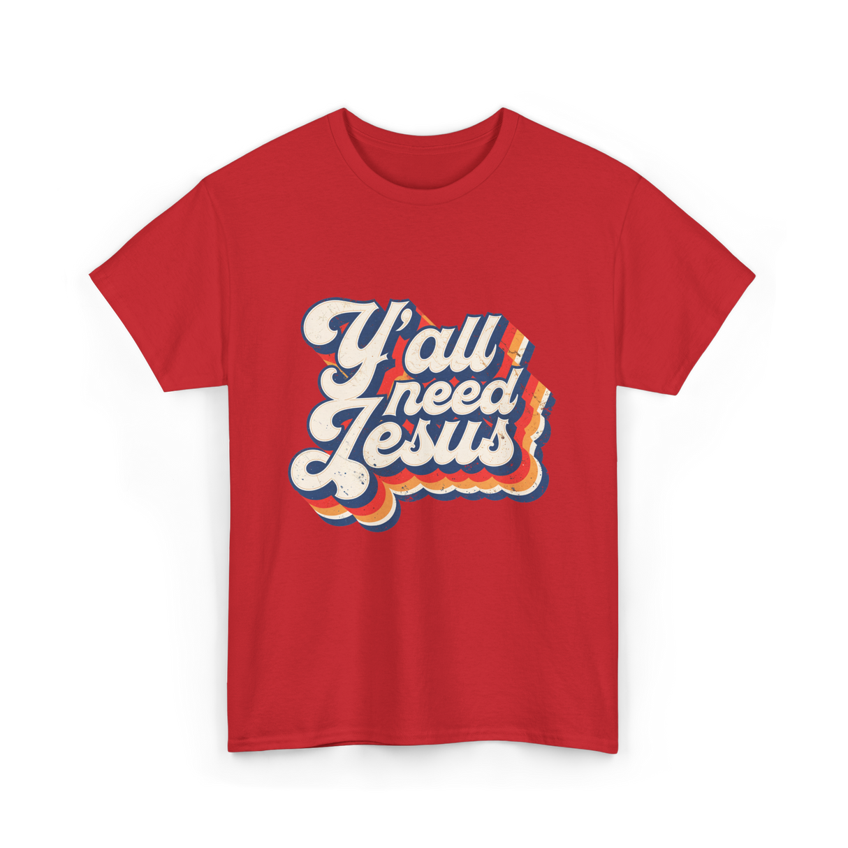 Y'all Need Jesus Christian Faith T-Shirt - Red