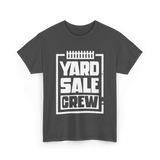 Yard Sale Crew Yard Sale T-Shirt - Dark Heather