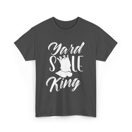 Yard Sale King Selling Antique T-Shirt - Dark Heather