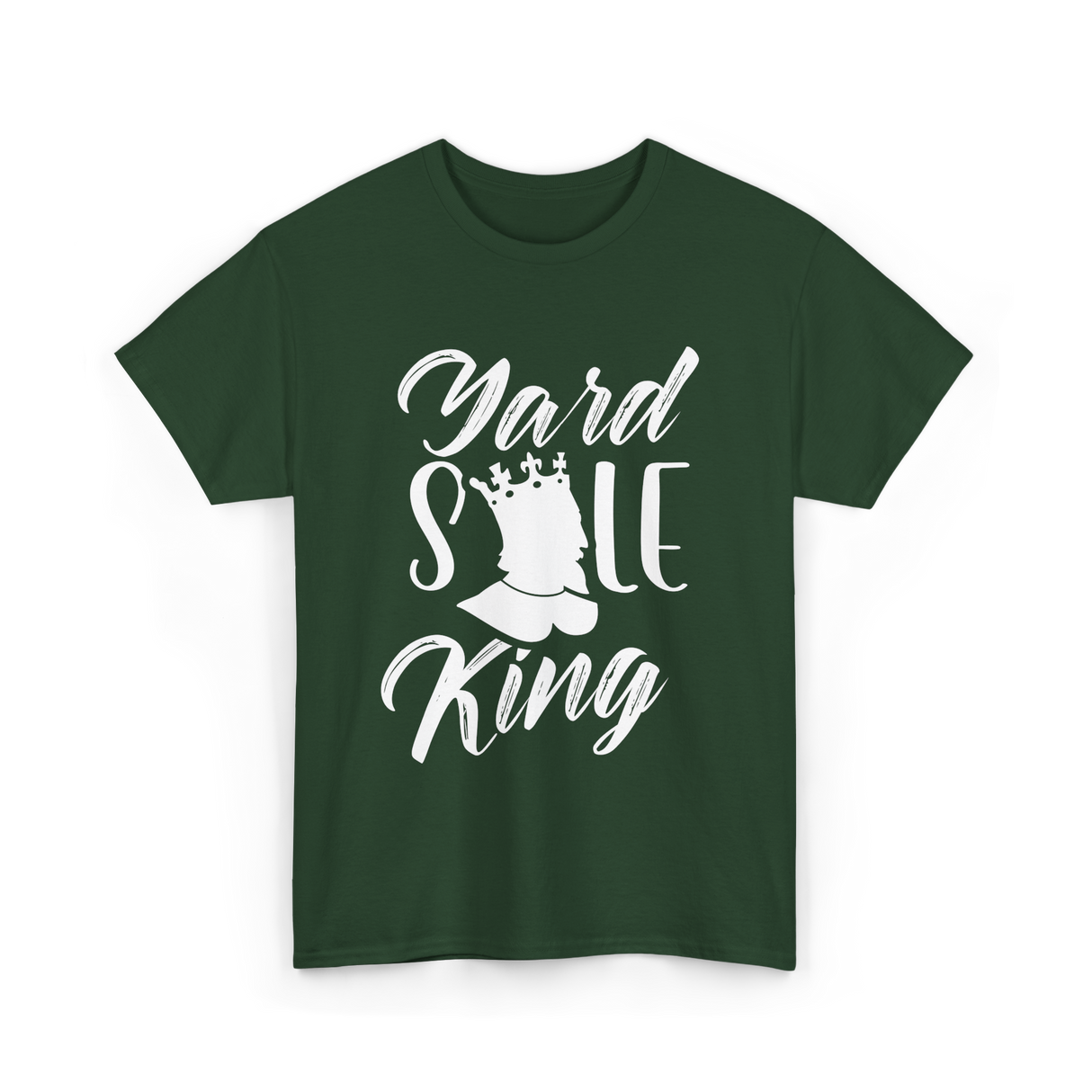 Yard Sale King Selling Antique T-Shirt - Forest Green