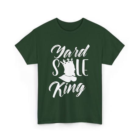 Yard Sale King Selling Antique T-Shirt - Forest Green