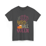 Yard Sale Queen Antique Selling T-Shirt - Dark Heather