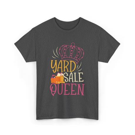 Yard Sale Queen Antique Selling T-Shirt - Dark Heather