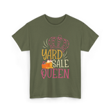 Yard Sale Queen Antique Selling T-Shirt - Military Green