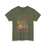 Yard Sale Queen Yard Sale Seller T-Shirt - Military Green