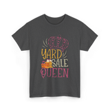 Yard Sale Queen Yard Sale Seller T-Shirt - Dark Heather