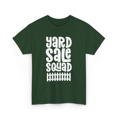 Yard Sale Squad Yard Sale Seller T-Shirt - Forest Green