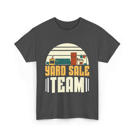 Yard Sale Team Yard Sale T-Shirt - Dark Heather