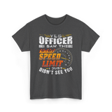 Yes Officer I Saw Speed Limit Racing T-Shirt - Dark Heather