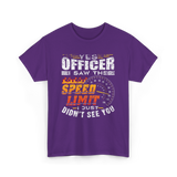 Yes Officer I Saw Speed Limit Racing T-Shirt - Purple