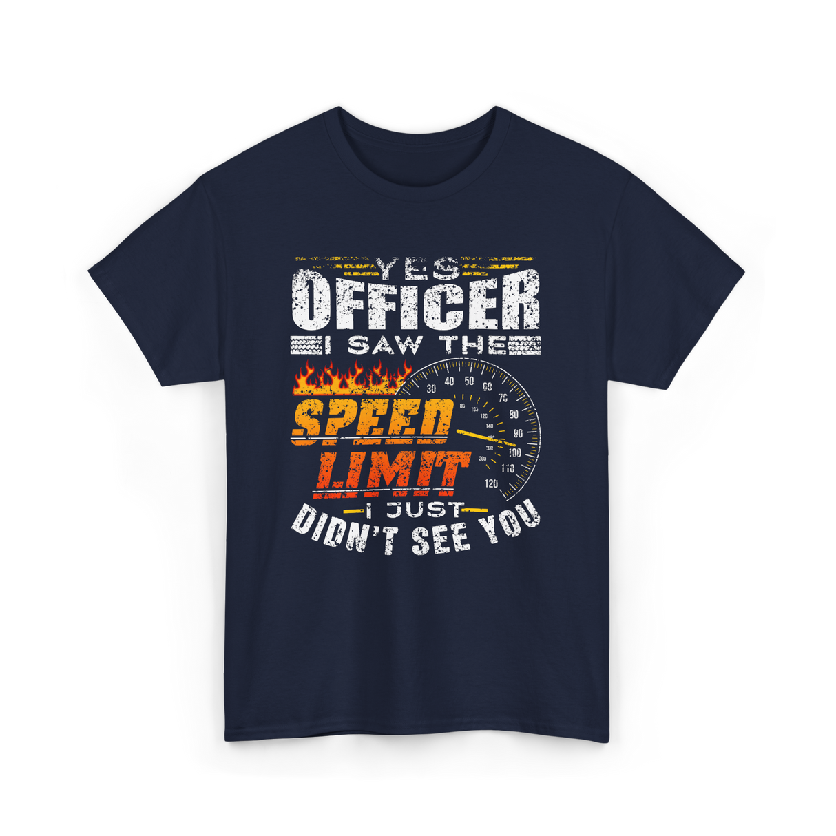 Yes Officer I Saw Speed Limit Racing T-Shirt - Navy