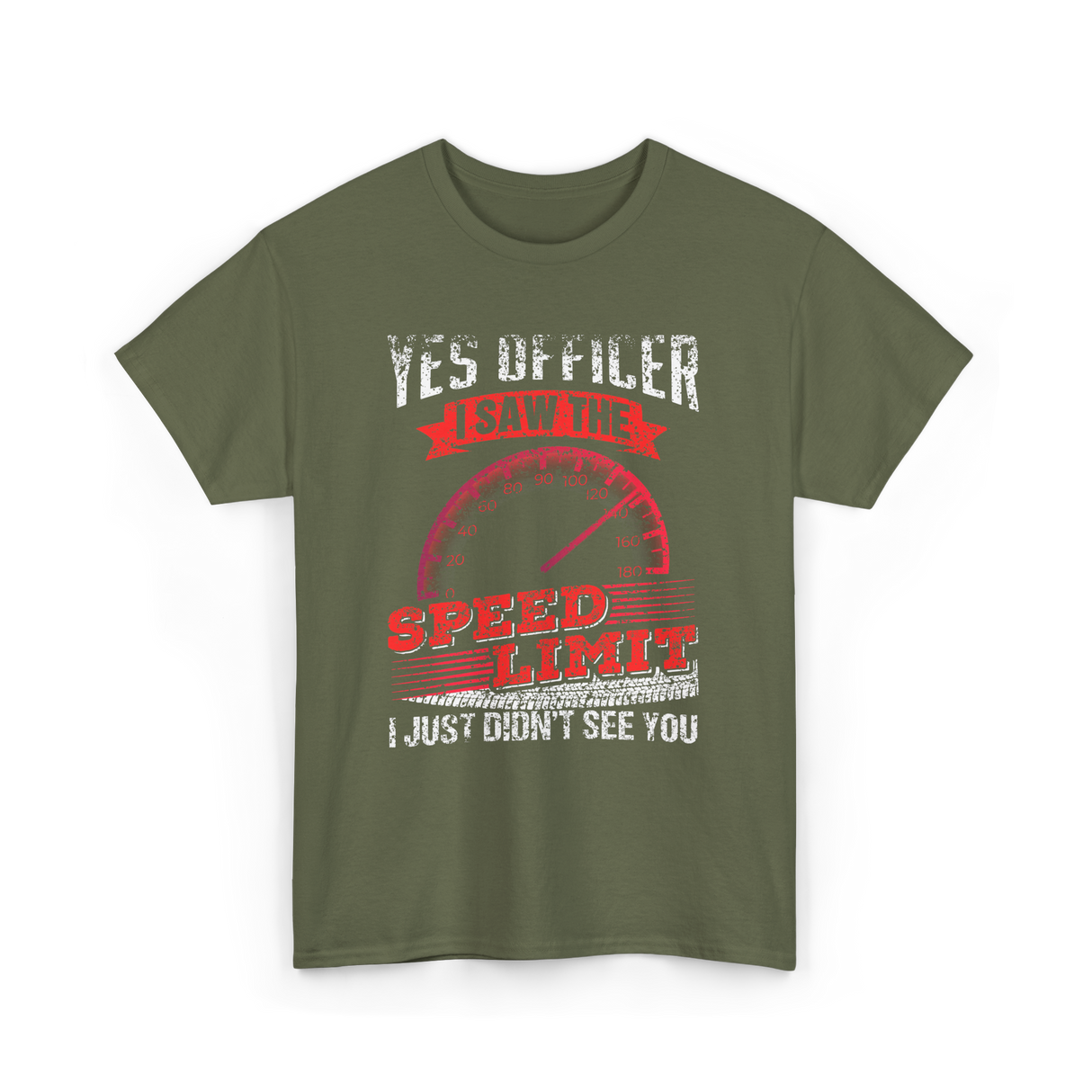 Yes Officer Speed Limit Racing T-Shirt - Military Green