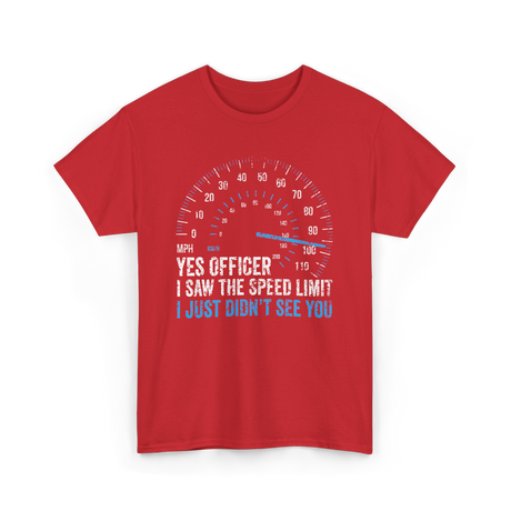 Yes Officer Speed Limit Racing T-Shirt - Red