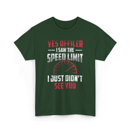 Yes Officer Speed Limit Racing T-Shirt - Forest Green