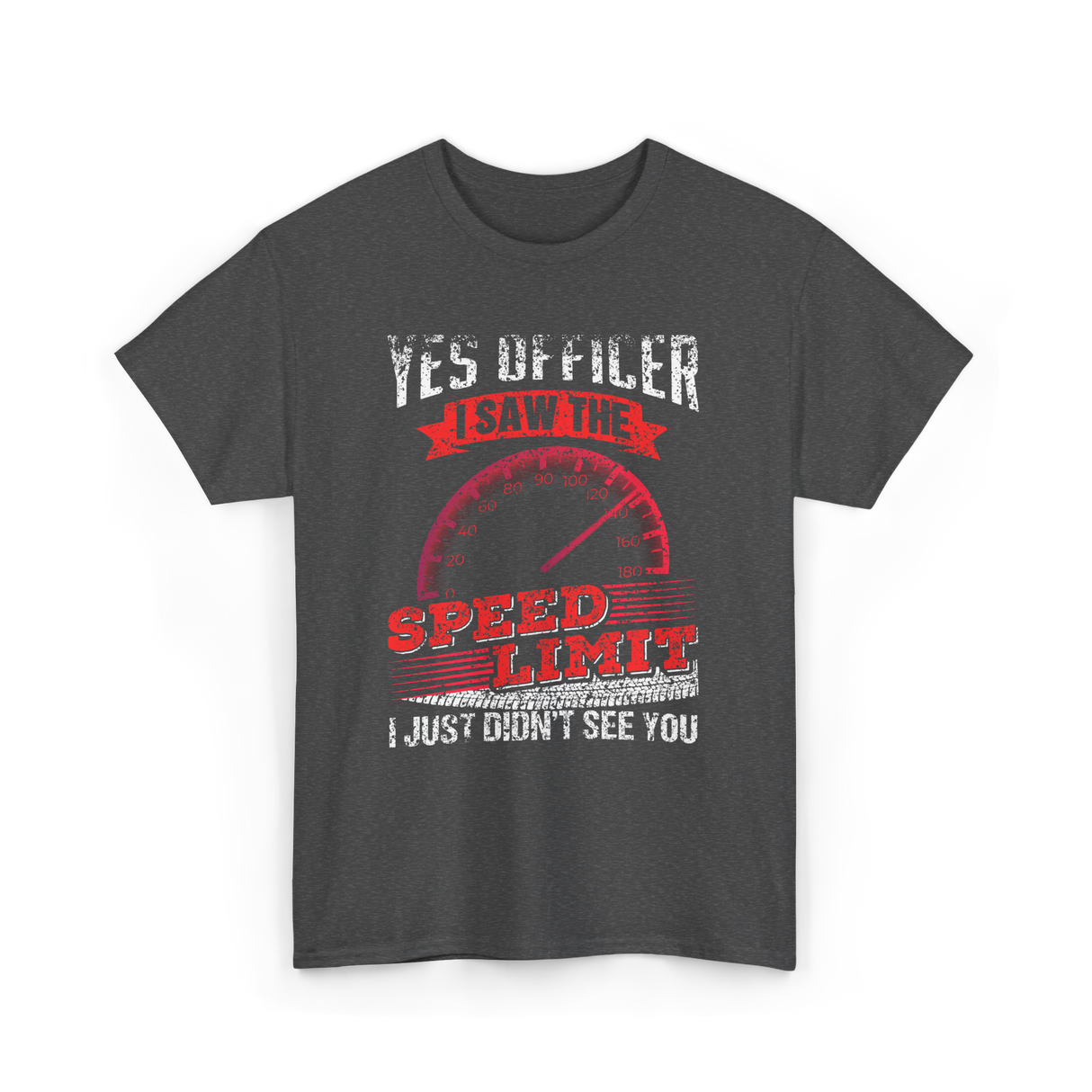 Yes Officer Speed Limit Racing T-Shirt - Dark Heather