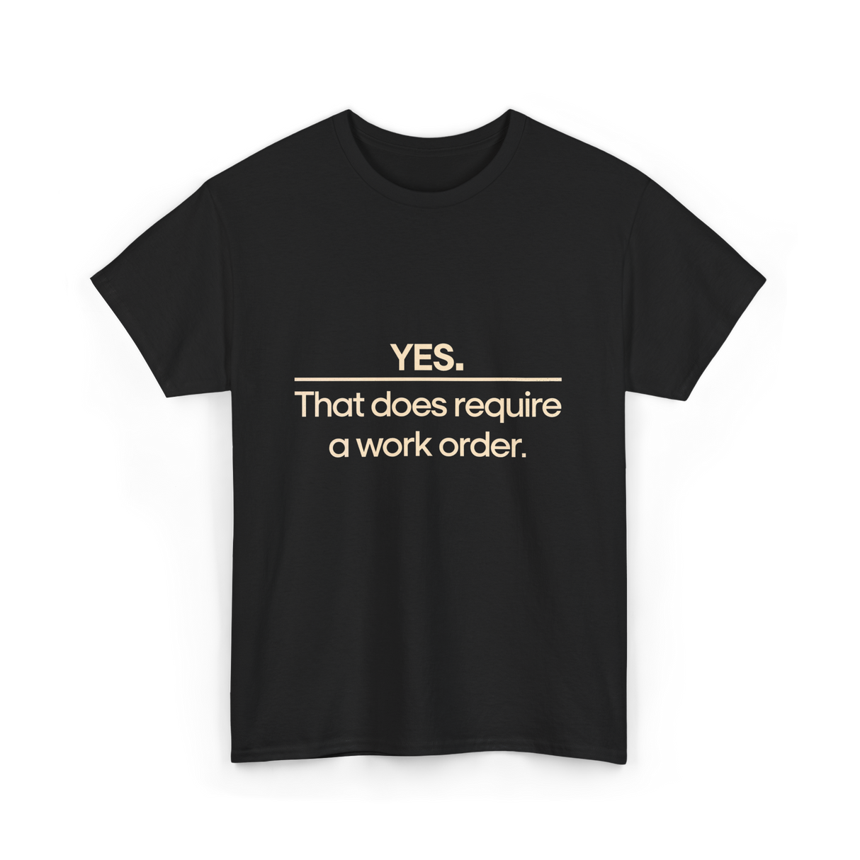 Yes Work Order IT Technician T-Shirt - Black