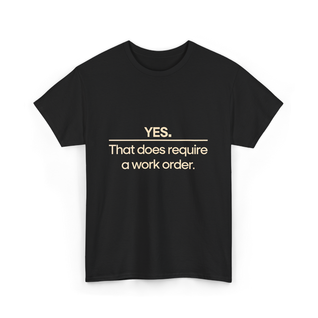 Yes Work Order IT Technician T-Shirt - Black