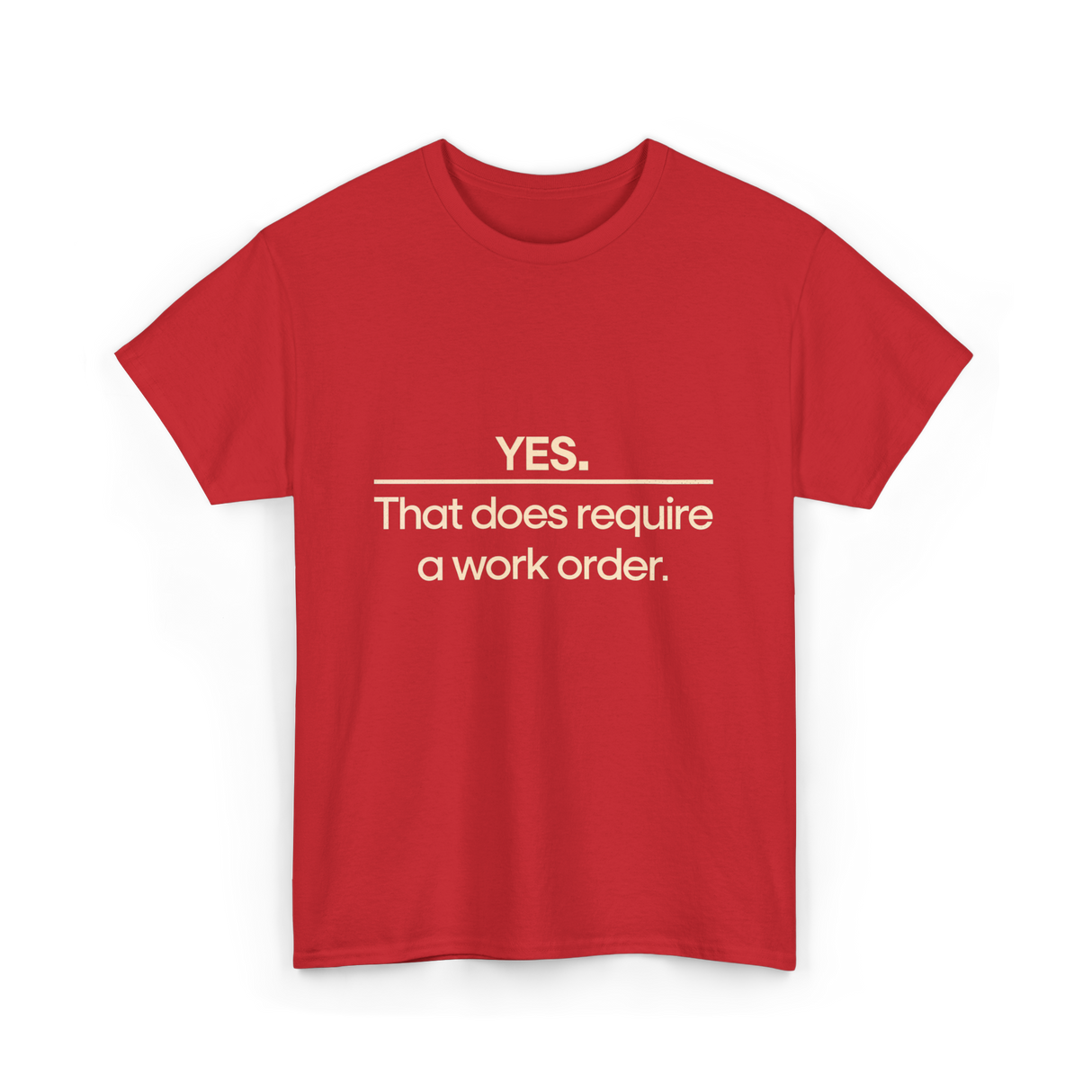 Yes Work Order IT Technician T-Shirt - Red