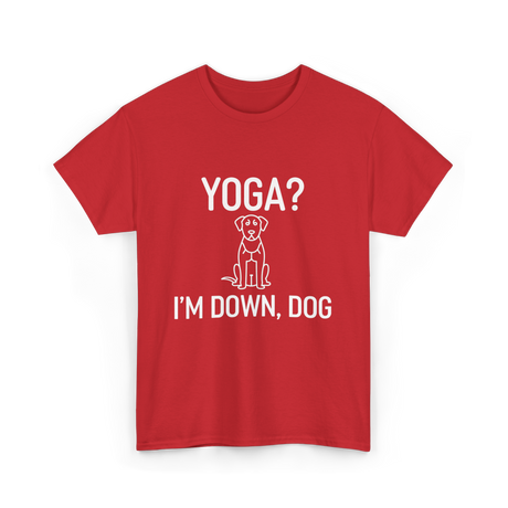 Yoga I'm Down Dog T-Shirt - Red