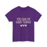 You Can Do Hard Things Motivation T-Shirt - Purple