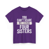 You Can't Scare Me Sisters T-Shirt - Purple