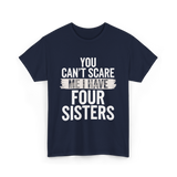 You Can't Scare Me Sisters T-Shirt - Navy