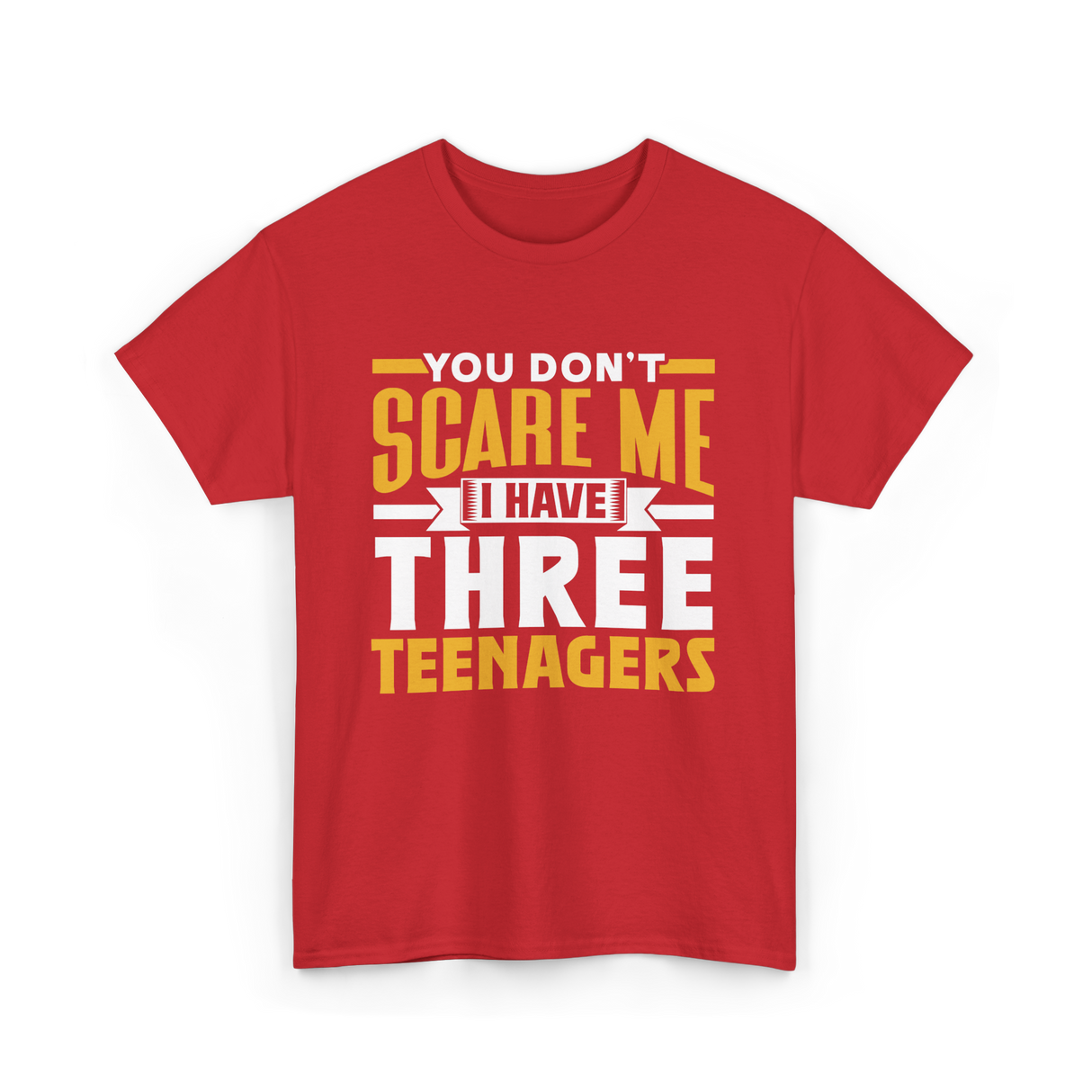 You Don't Scare Me Teenagers T-Shirt - Red