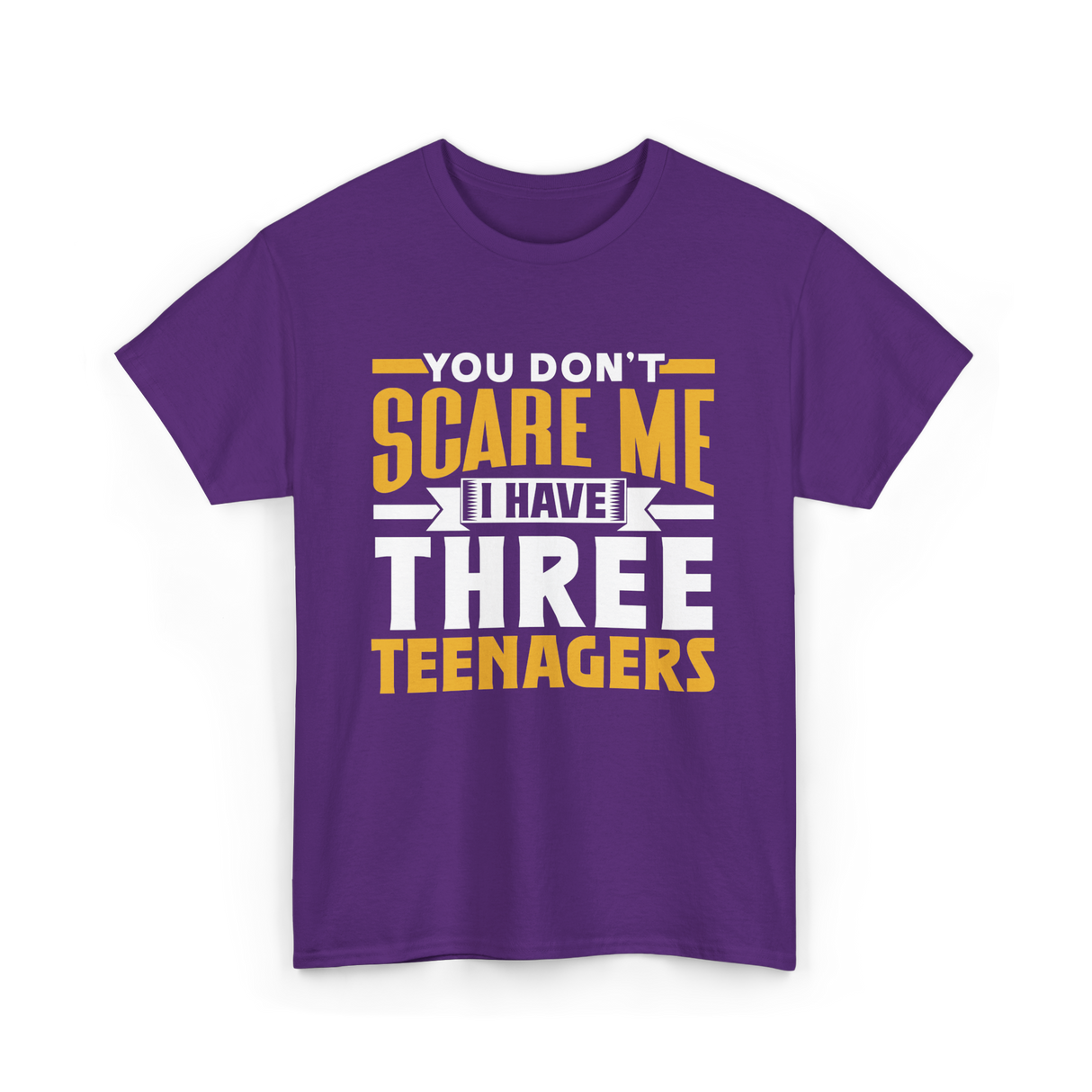 You Don't Scare Me Teenagers T-Shirt - Purple