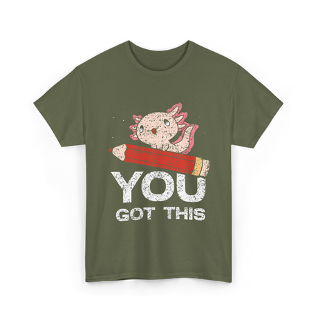 You Got This Motivation Study T-Shirt - Military Green