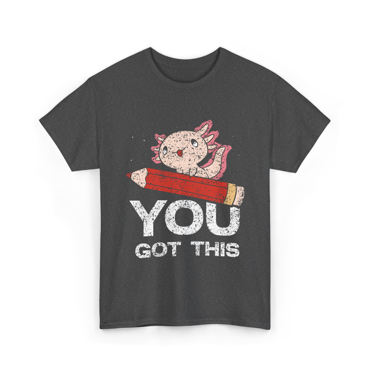 You Got This Motivation Study T-Shirt - Dark Heather