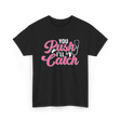 You Push I'll Catch Midwifery T-Shirt - Black