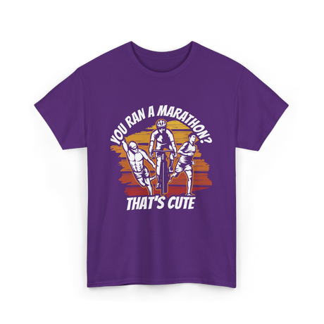 You Ran A Marathon Triathlon Sports T-Shirt - Purple