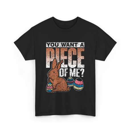 You Want A Piece Bunny Easter T-Shirt - Black