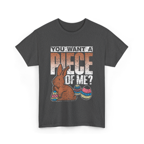 You Want A Piece Bunny Easter T-Shirt - Dark Heather