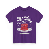 You Want Slice Thanksgiving T-Shirt - Purple