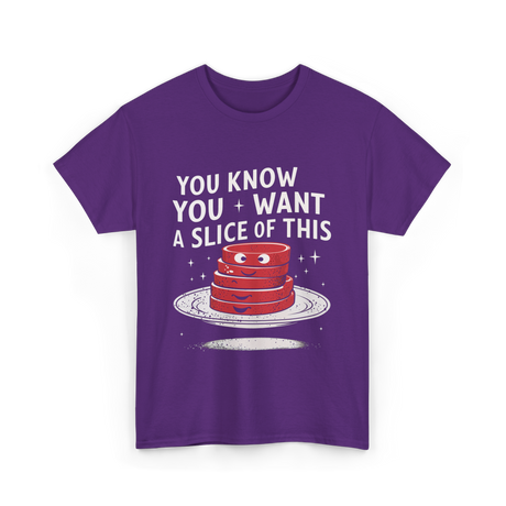 You Want Slice Thanksgiving T-Shirt - Purple