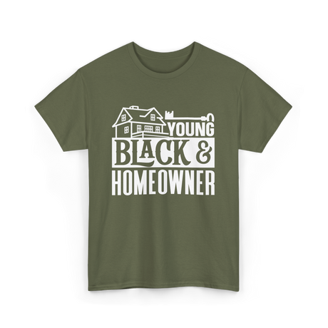 Young Black Homeowner House T-Shirt - Military Green