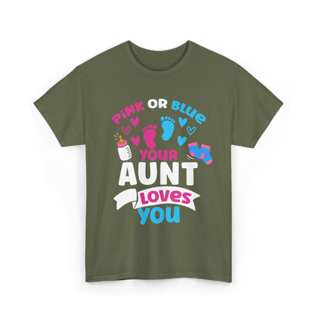 Your Aunt Loves You Gender Reveal T-Shirt - Military Green