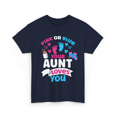 Your Aunt Loves You Gender Reveal T-Shirt - Navy