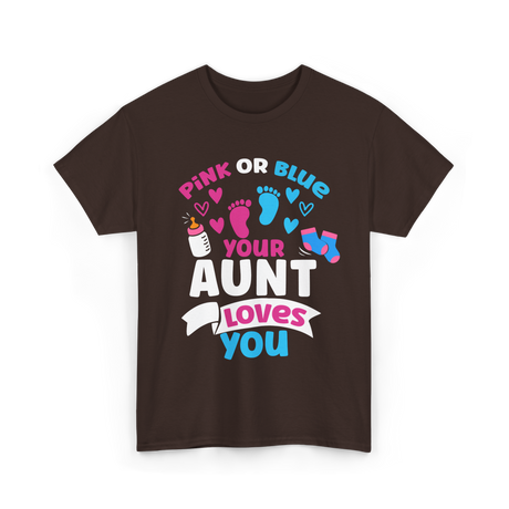 Your Aunt Loves You Gender Reveal T-Shirt - Dark Chocolate