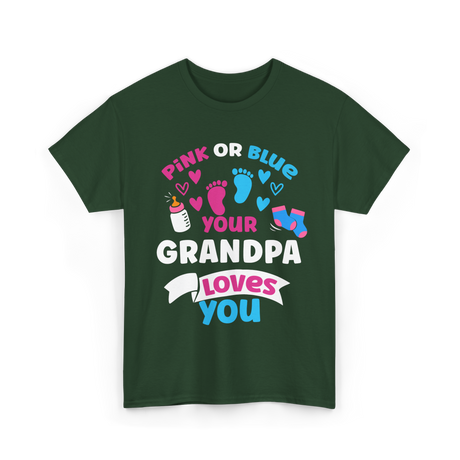 Your Grandpa Loves You Gender Reveal T-Shirt - Forest Green