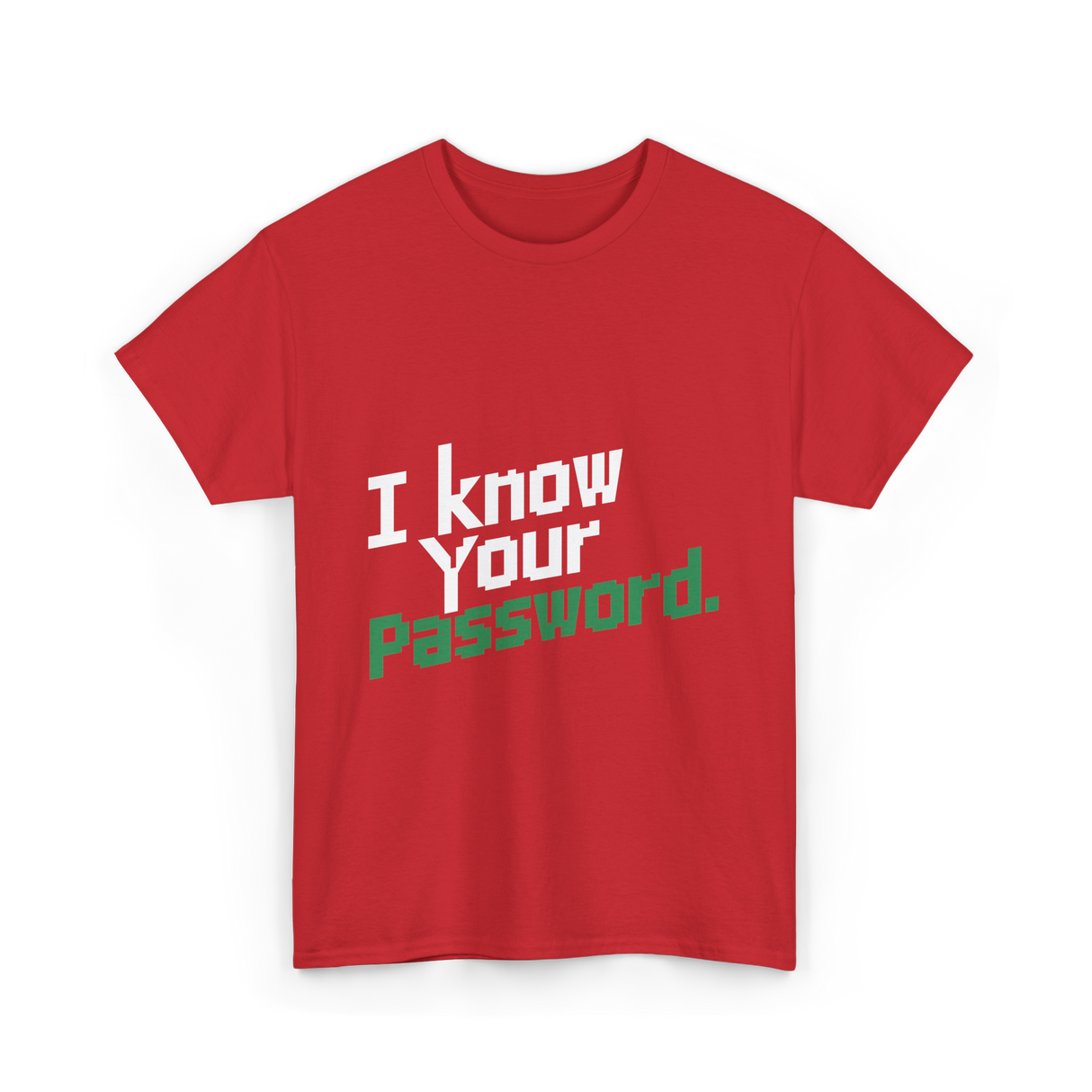 Your Password Hacking T-Shirt - Red