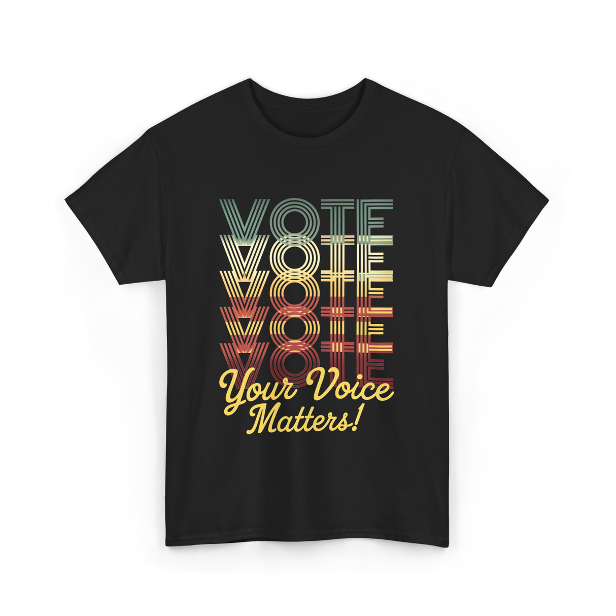 Your Voice Matters Vote Election T-Shirt - Black