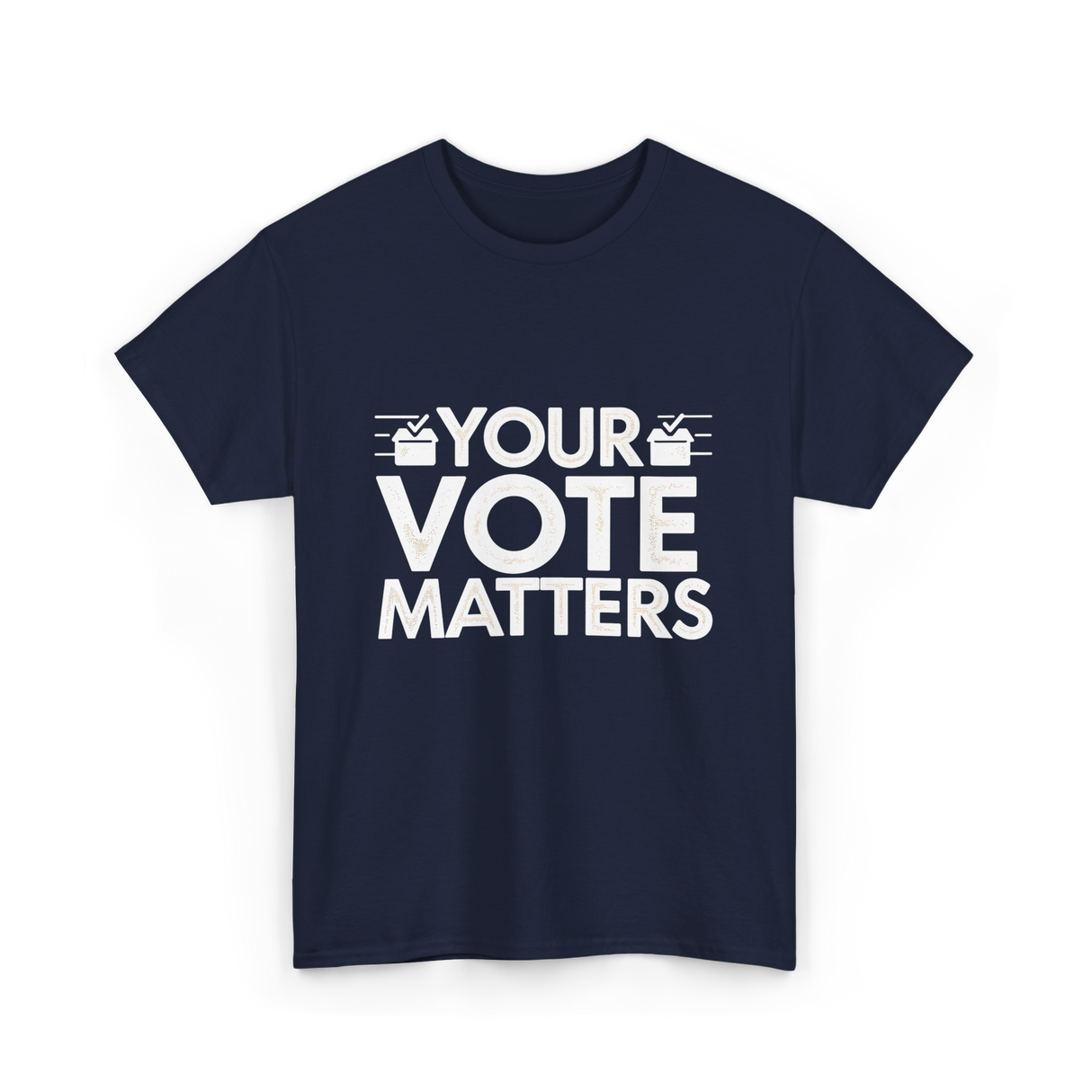 Your Vote Matters Election Voter T-Shirt - Navy