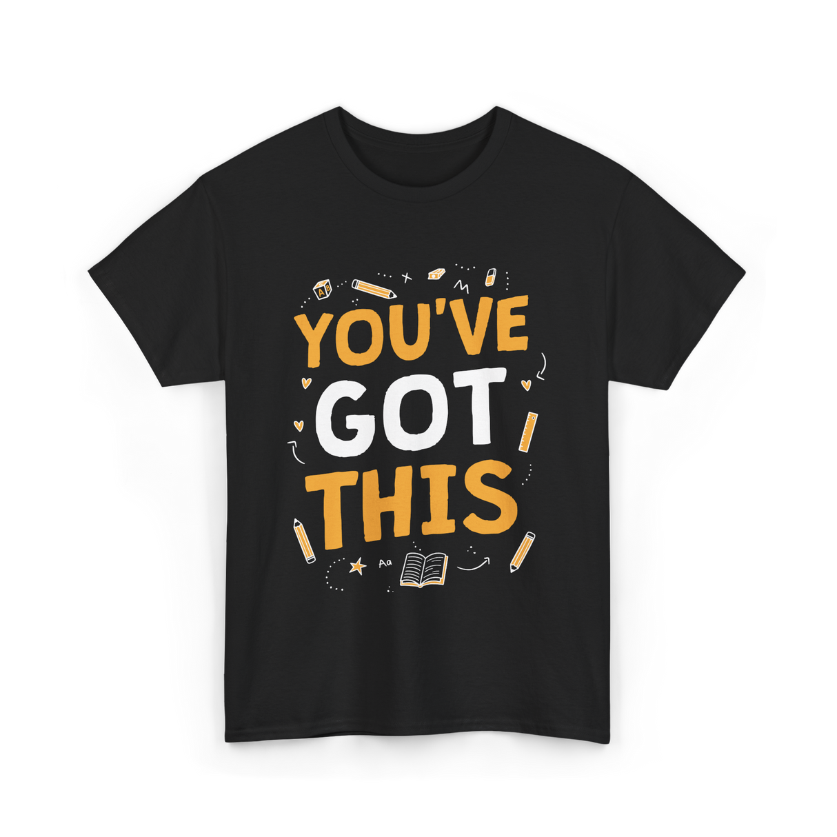 You've Got This Motivation Learning T-Shirt - Black